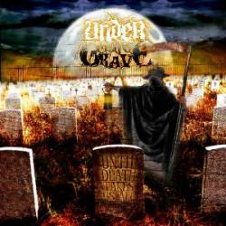 Under The Grave : Until Death Takes Us All